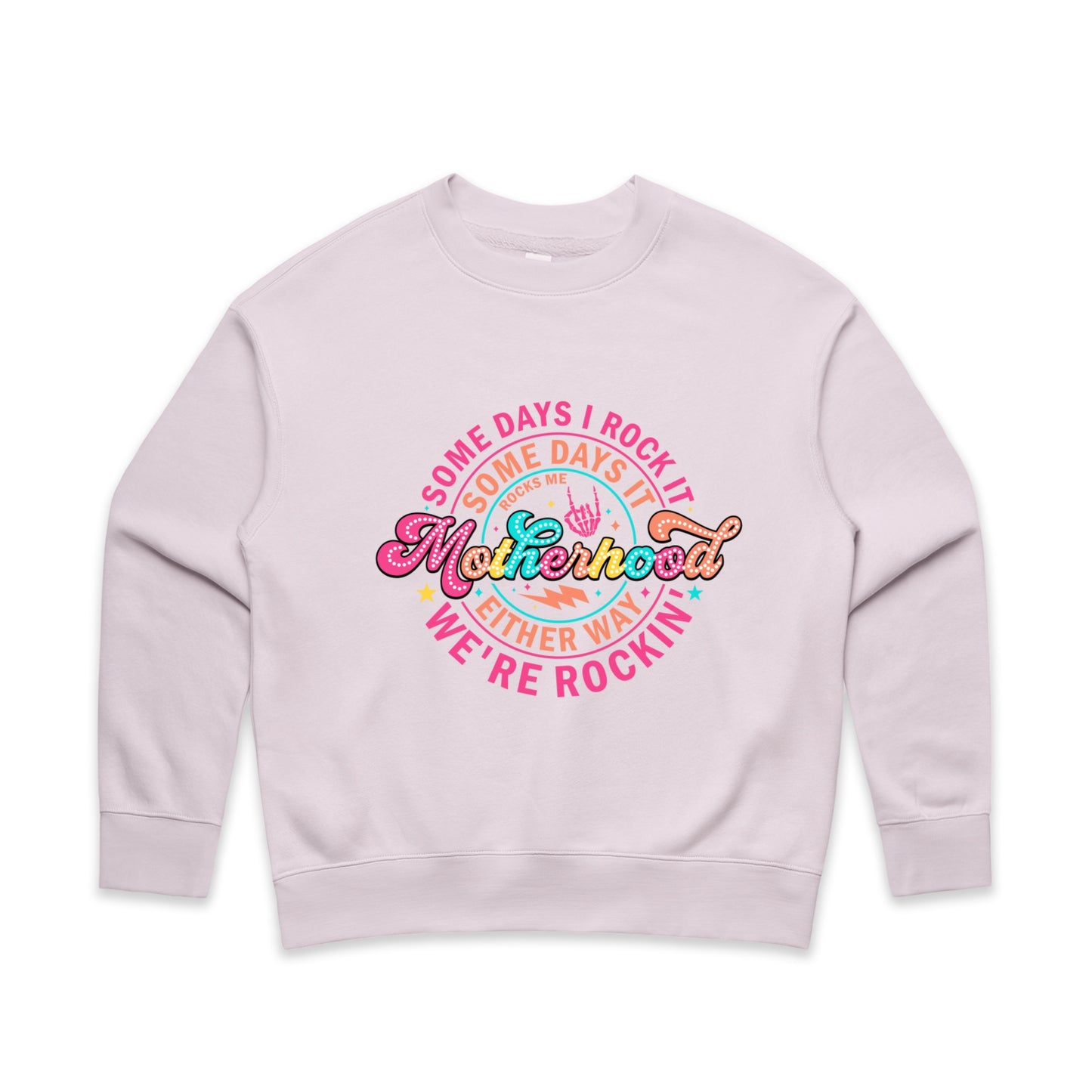 Rockin’ Motherhood Sweatshirt – Some Days I Rock It, Some Days It Rocks Me