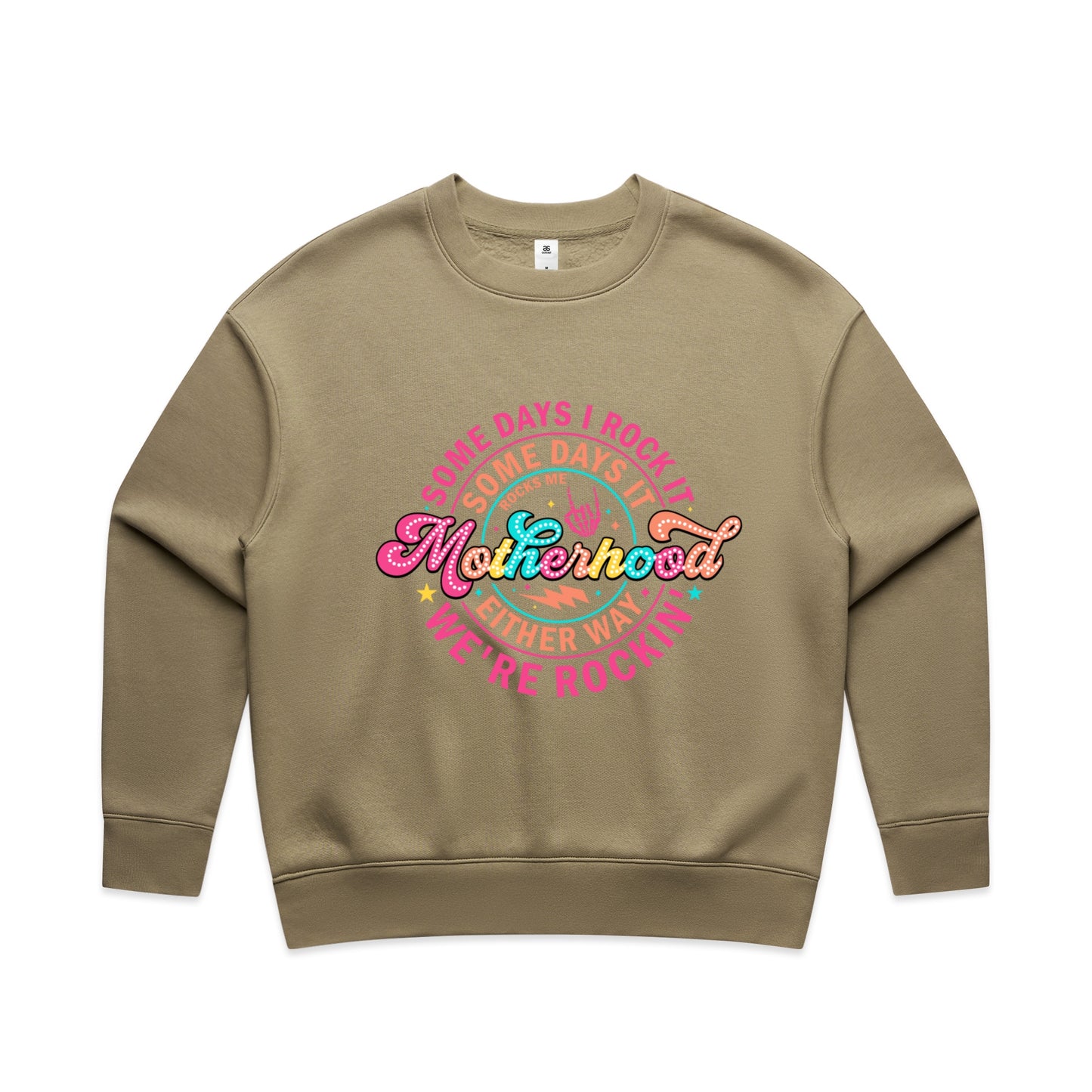Rockin’ Motherhood Sweatshirt – Some Days I Rock It, Some Days It Rocks Me