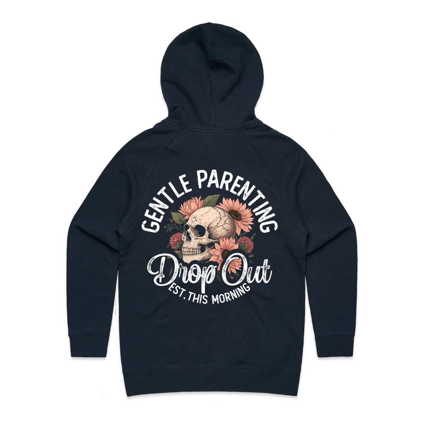 Gentle Parenting Drop Out – Hoodie Navy