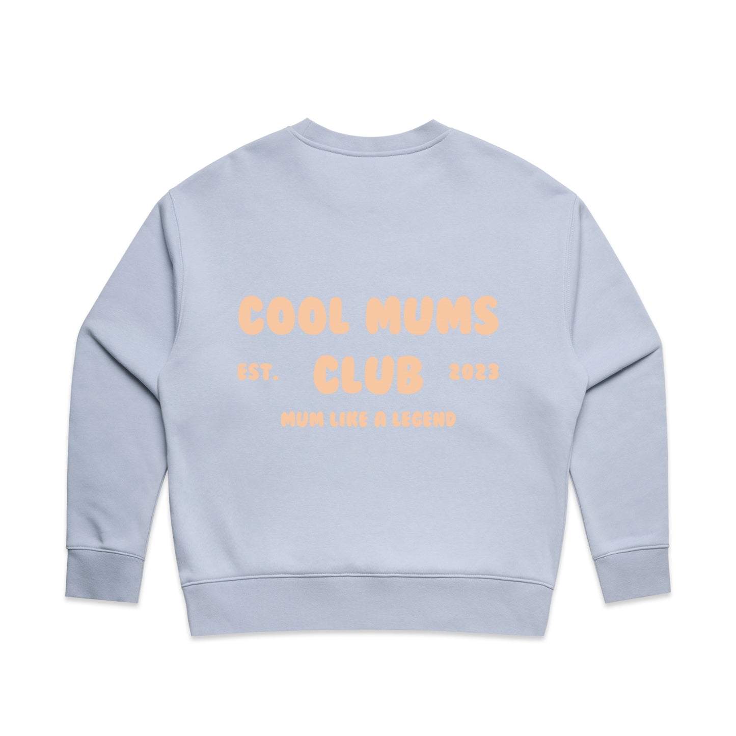 Mum Like A Legend Relax Crew – Powder/Apricot Logo