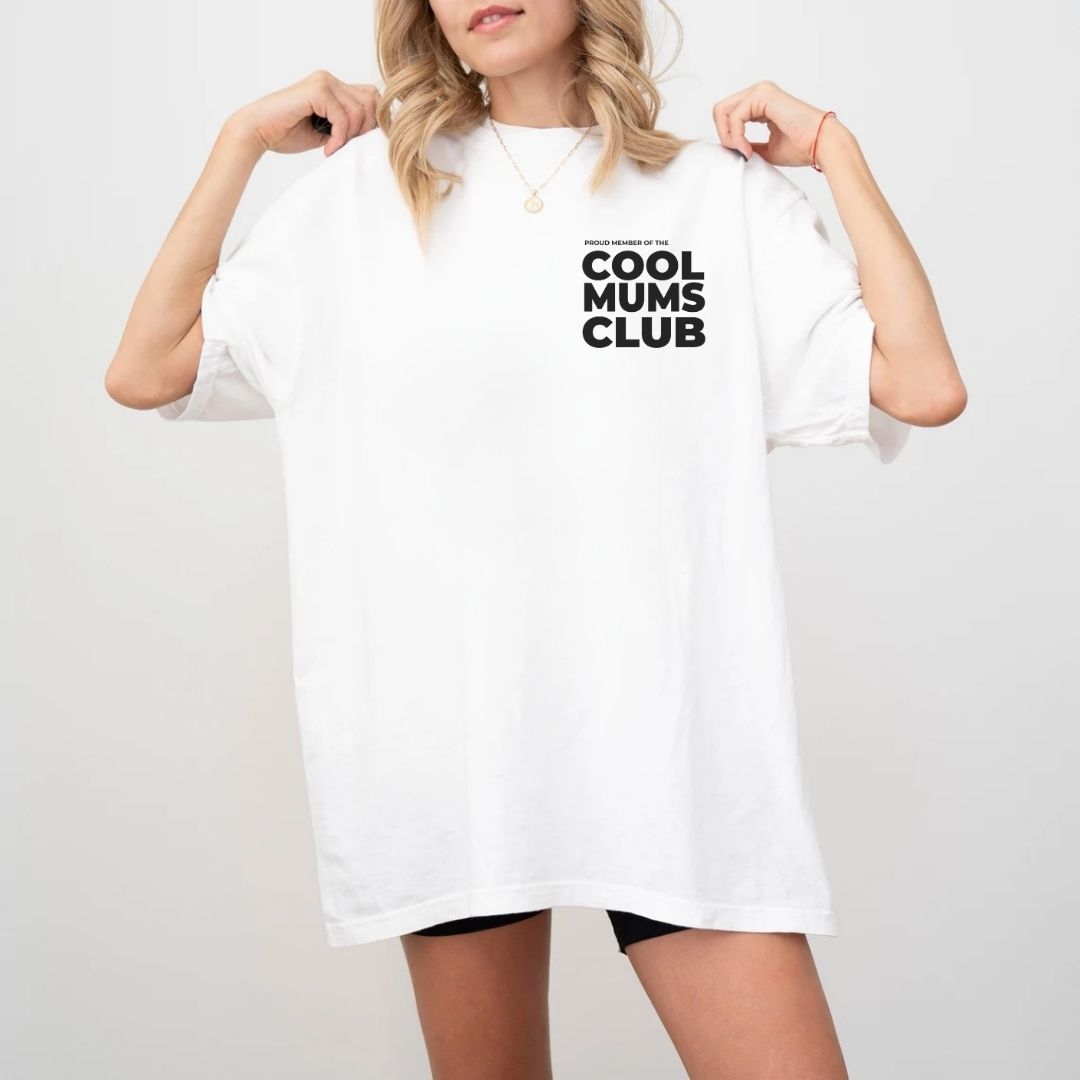 Cool Mums Club Proud Member - Fresh White