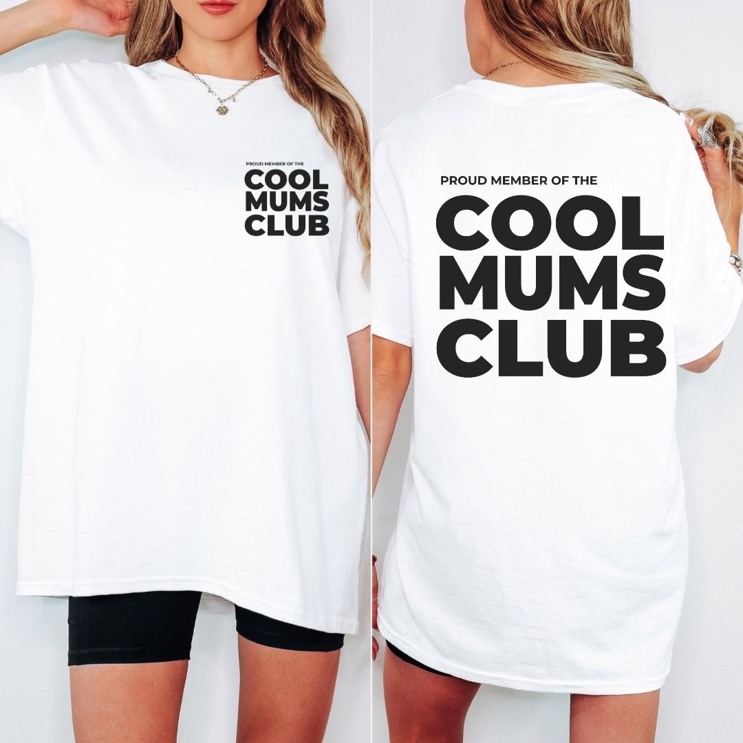 Cool Mums Club Proud Member - Fresh White