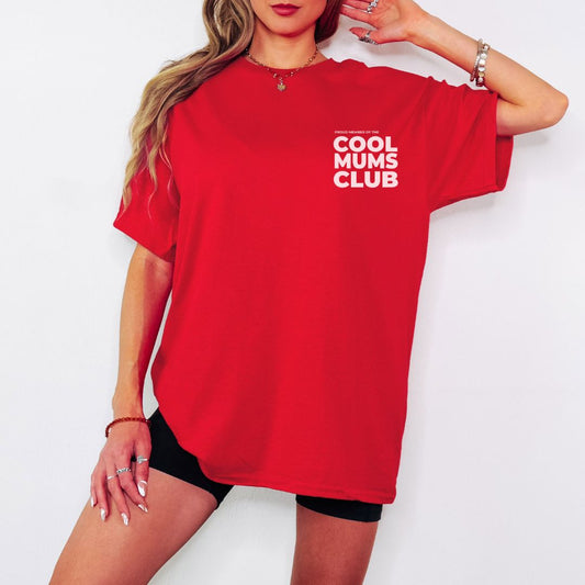 Cool Mums Club Proud Member - Hot Mum Red (Limited Edition)