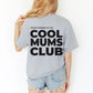 Cool Mums Club Proud Member - Sport Grey