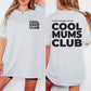 Cool Mums Club Proud Member - Sport Grey