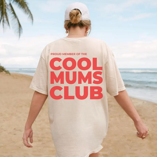 Cool Mums Club Proud Member - Oat