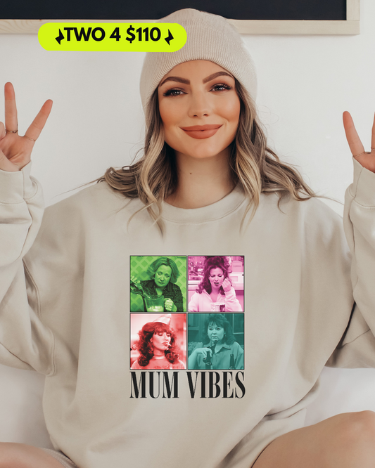Mum Vibes Sweatshirt – Sitcom Legends Edition