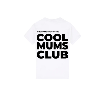 Cool Mums Club Proud Member - Fresh White