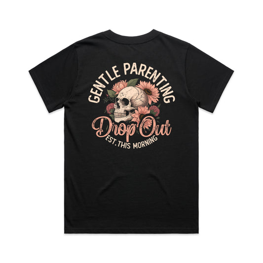 Gentle Parenting Drop Out – Classic Tee (Black)
