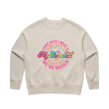 Rockin’ Motherhood Sweatshirt – Some Days I Rock It, Some Days It Rocks Me