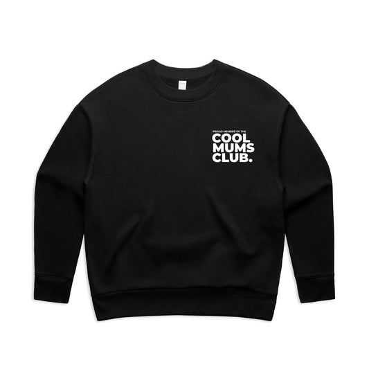 Proud Member – Cool Mums Club Relaxed Crew