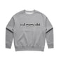 Cool Mums Club Clubhouse Sweatshirt